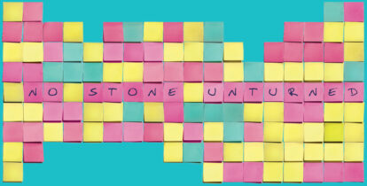 No stone unturned